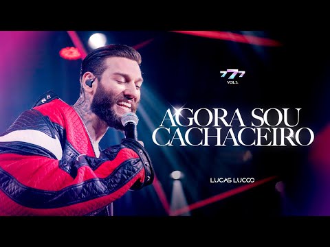Lucas Lucco  - Agora Sou Cachaceiro (777 vol.3)