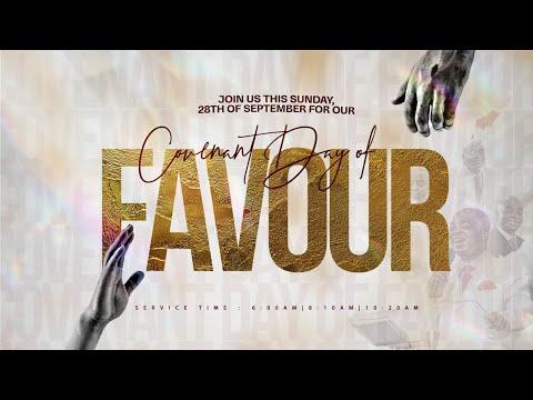 COVENANT DAY OF FAVOUR | 28, SEPTEMBER 2025 | FAITH TABERNACLE, OTA.
