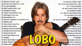 Download lagu Lobo Greatest Hits Full Album - Best Of Lobo mp3