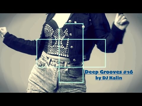 Deep Grooves #16 by DJ Kalin