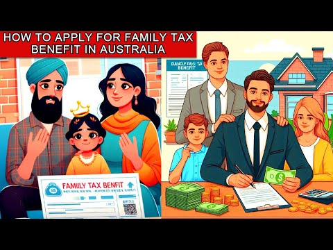 Watch — How to apply for family tax benefit in Australia, step by step