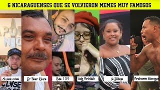 6  Nicaragüenses qué se CONVIRTIERON en FAMOSOS memes|  MEMES VIRALES DE NICARAGUA