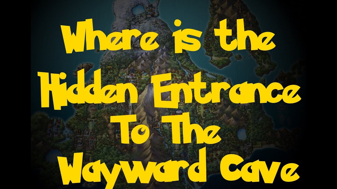Where is the hidden entrance to wayward lair?