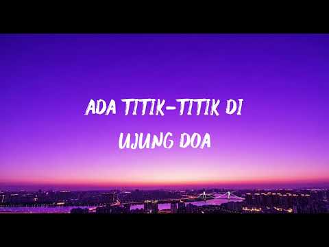 Ada Titik-Titik di Ujung Doa - Sal Priadi (Lirik lgu) | Cover by Sunlik