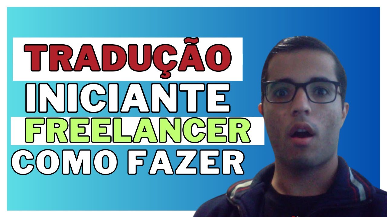 Como Trabalhar de Tradutor sendo Freelancer 2024