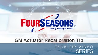 GM Actuator Recalibration Tip