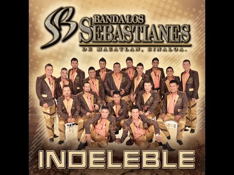 Banda Los Sebastianes - Indeleble 2015