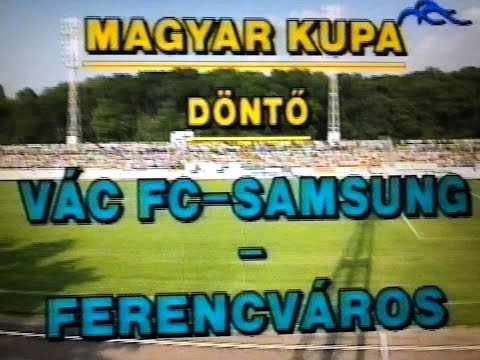 VÁC FC-SAMSUNG ⚽️ FERENCVÁROSI TC