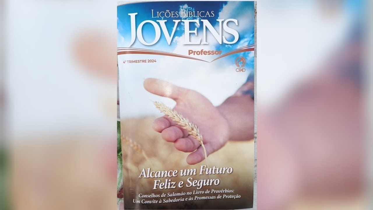 LIÇÃO 8 DOS JOVENS: PROTEÇÃO CONTRA A INSENSATEZ.