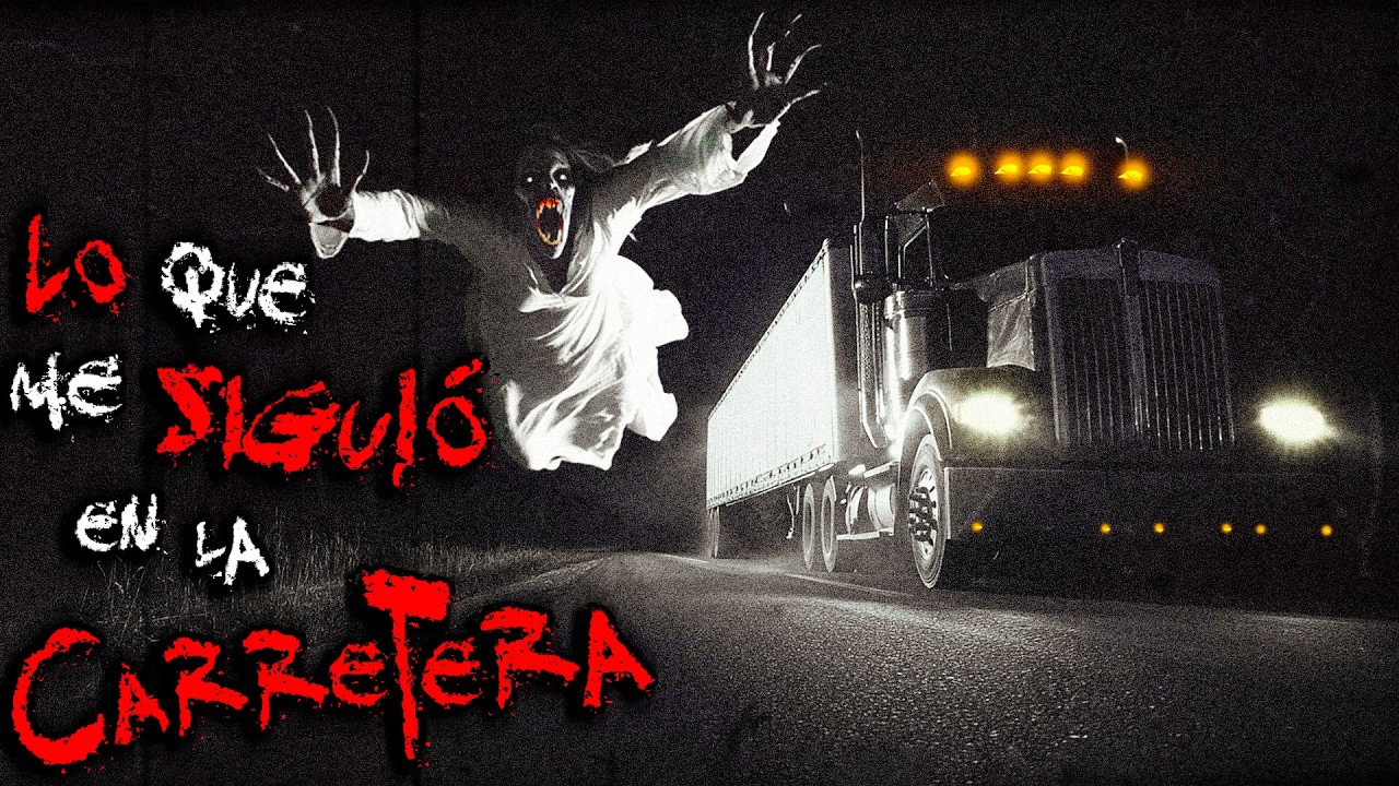 RELATOS DE TRAILEROS: EL ATERRADOR ESPECTRO DE LA CARRETERA FEDERAL NO. 15