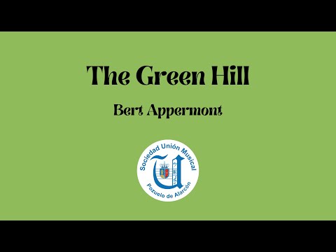 The Green Hill - Unión Musical de Pozuelo de Alarcón