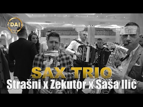 SAX TRIO: Strašni x Zekutor x Saša Ilić