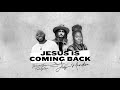 Jesus Is Coming Back (Remix)
