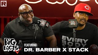 Dr. Travis Barber & Stack On Criminal Justice Reform, Helping Youth, Life Lessons & More | Big Facts