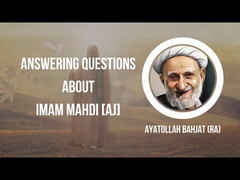 Answering Questions about Imam Mahdi (AJ) | Ayatollah Bahjat (RA) [English Subtitles]