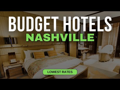 Best Budget Hotels in Nashville | Top 10 Hotels in Nashville