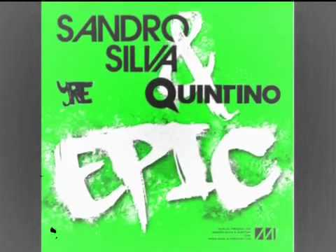 Sandro Silva ft. Quintino - Epic (Radio Edit)