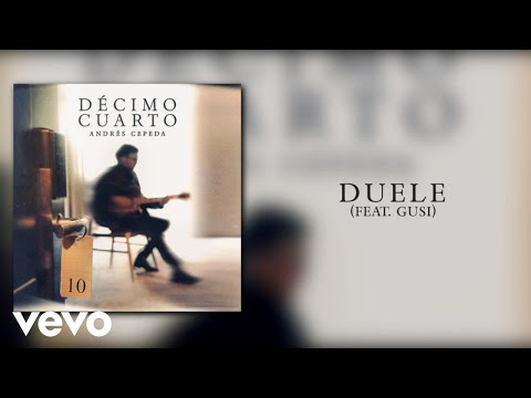 Andrés Cepeda, Gusi - Duele (Audio Oficial)