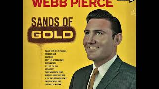 Webb Pierce ~ Sands of Gold