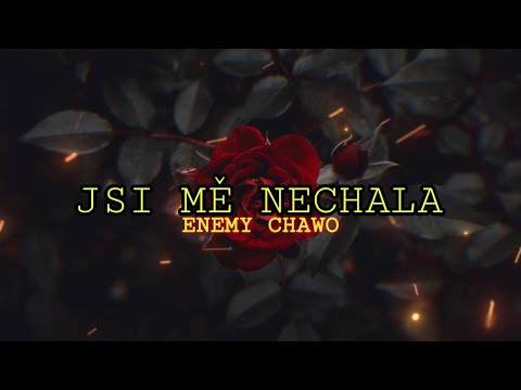 ENEMY - jsi mě nechala (official video)