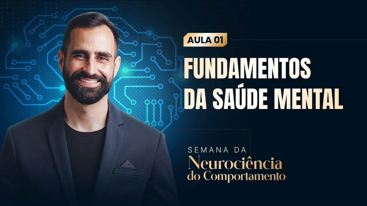 Aula 1 - Fundamentos da Saúde Mental