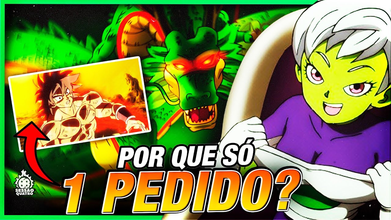 POR QUE SHENLONG REALIZOU APENAS 1 DESEJO NO FILME DO BROLY?