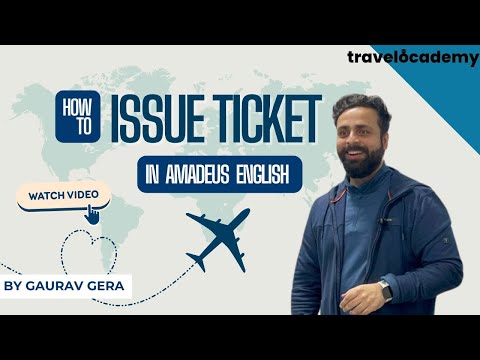 Amadeus English Session - 13 | How to issue tickets on Amadeus | TravelOcademy | TTP | FM | FP | FV