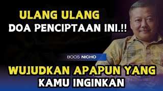 Download lagu WUJUDKAN APA YANG KAMU INGINKAN!!  DOA PENCIPTAAN BOOS NICHO mp3