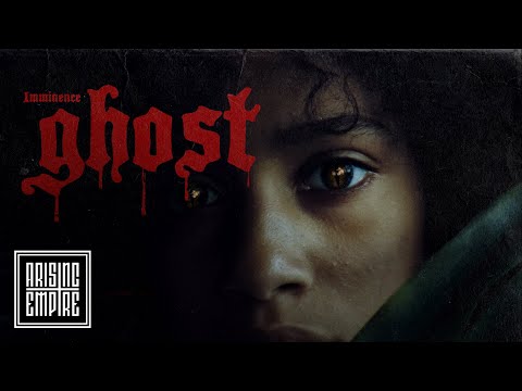 IMMINENCE - Ghost (OFFICIAL VIDEO) online metal music video by IMMINENCE