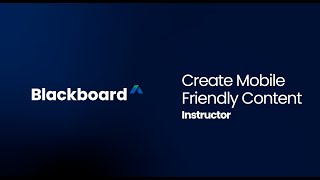 Create Mobile-Friendly Content in Blackboard