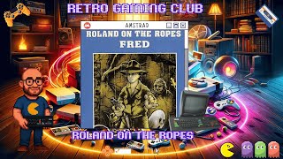 Roland on the Ropes | Amstrad CPC | Classic Retro Platformer Fun! 🕹️🎯| Review & Gameplay