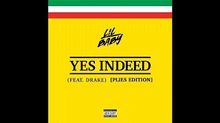 Plies - Yes Indeed (Remix) ft. Lil Baby &amp; Drake