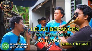 Download lagu LELAH BERANGEN - Versi Kecimol MHS 01 | Lagu Sasak Terbaru Bikin Merinding! mp3