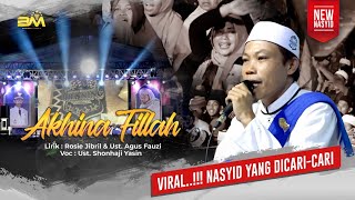 Download lagu [ORIGINAL NASYID] AKHINA FILLAH:  JAM'IYAH SHALAWAT BHENNING NUSANTARA mp3