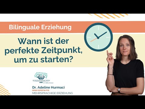 Bilinguale Erziehung: Wann ist der perfekte Zeitpunkt, um zu starten?  #bilingualbaby