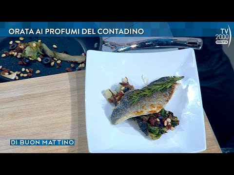 Di Buon Mattino, 27 settembre 2022 - L'orata ai profumi del contadino