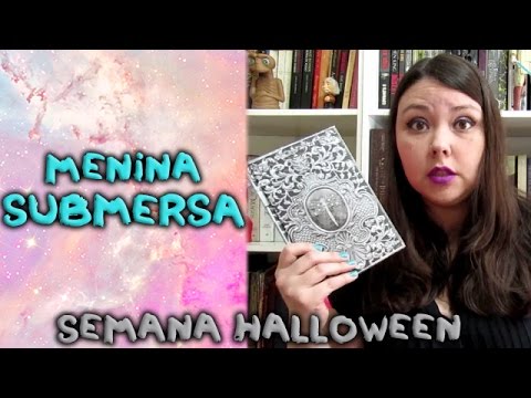 Menina submersa - Halloween dos livros