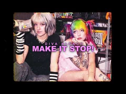 Diva Bleach - Make It Stop! (Official Visualizer)
