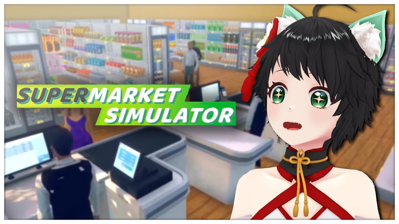 【 Supermarket Simulator 】市丸屋開店！！🌸