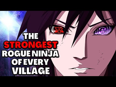The Strongest Rogue Ninja From Every Village In Naruto