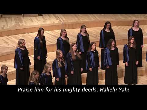 Hallelu Yah: Three Psalms of Praise III. Psalm 150 - BYU Singers with Dan Forrest