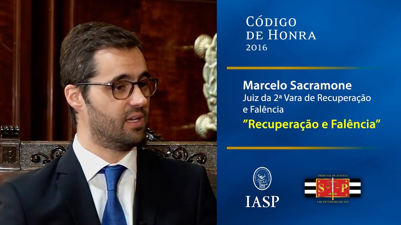 Juiz da 2ª Vara de Recuperação e Falência, Marcelo Sacramone - Programa Código de Honra 2016