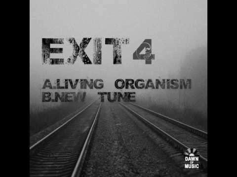 Exit4: Living Organism