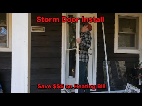 Storm Door Install Anderson 2000 || For Security and to Fix Drafty Doors that Leak