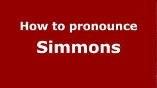 How to pronounce Simmons