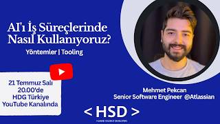 AI İş Süreçlerinde Nasıl Kullanıyoruz? Yöntemler | Tooling - HSD Muğla
