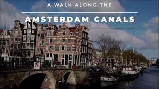 A walk along the Amsterdam Canals