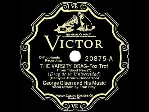 1927 HITS ARCHIVE: The Varsity Drag - George Olsen (Fran Frey, vocal)
