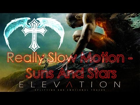 Really Slow Motion Music - Suns And Stars