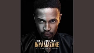Inyamazane (feat. Zano & Siphokazi)